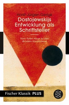 Dostojewskijs Entwicklung als Schriftsteller (eBook, ePUB) - Gerigk, Horst-Jürgen