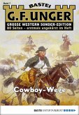 Cowboy-Wege / G. F. Unger Sonder-Edition Bd.7 (eBook, ePUB)