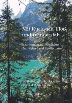 Mit Rucksack, Floß und Wanderstab