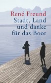 Stadt, Land und danke für das Boot