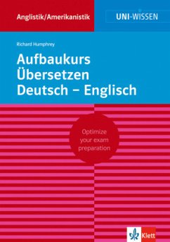Aufbaukurs Übersetzen Deutsch-Englisch - Uni Wissen Aufbaukurs Übersetzen Deutsch-Englisch