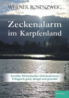 Zeckenalarm im Karpfenland - Rosenzweig, Werner