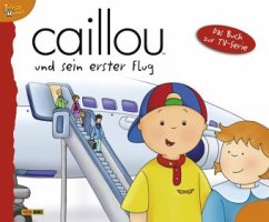 Caillou und sein erster Flug