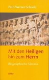 Mit den Heiligen hin zum Herrn