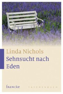 Sehnsucht nach Eden - Nichols, Linda