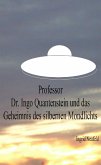 Professor Dr. Ingo Quantenstein und das Geheimnis des silbernen Mondlichts (eBook, ePUB)