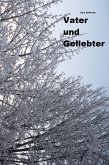 Vater und Geliebter (eBook, ePUB) Vater und Geliebter (eBook, ePUB)