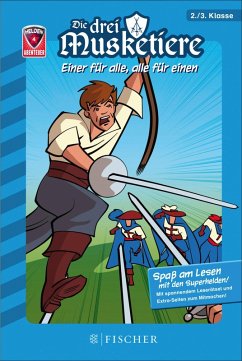 Helden-Abenteuer: Die drei Musketiere - Einer für alle, alle für einen (eBook, ePUB) - Dreller, Christian