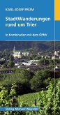 StadtWanderungen rund um Trier (eBook, PDF)