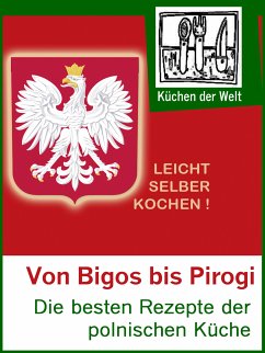 Polnische Rezepte - Das Kochbuch der Polen (eBook, ePUB) - Renzinger, Konrad