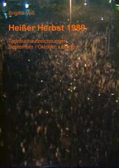 Heißer Herbst 1989 (eBook, ePUB) - Voß, Brigitte