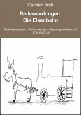 Redewendungen: Die Eisenbahn (eBook, ePUB)