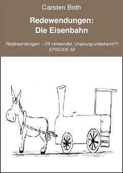 Redewendungen: Die Eisenbahn (eBook, ePUB) - Both, Carsten