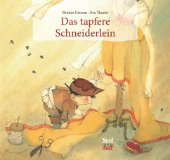 Das tapfere Schneiderlein - Grimm, Brüder;Tharlet, Eve