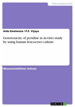 Genotoxicity of pyridine in in-vitro study by using human leucocytes culture (eBook, PDF) - Emelensia, Aida; Vijaya, P. P.