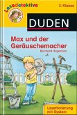 Max und der Geräuschemacher