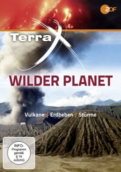 Terra X: Wilder Planet - Vulkane, Erdbeben und Stürme - Terra X