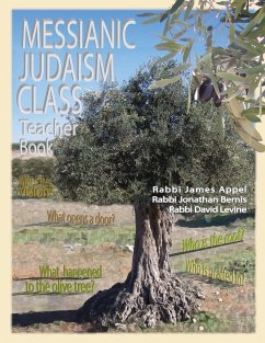 Messianic Judaism Class, Teacher Book - Appel, Rabbi Jim; Bernis, Rabbi Jonathan; Levine, Rabbi David