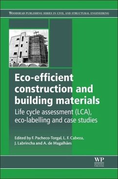 Eco-Efficient Construction and Building Materials - Pacheco-Torgal, Fernando;Cabeza, Luisa F.;Labrincha, Joao