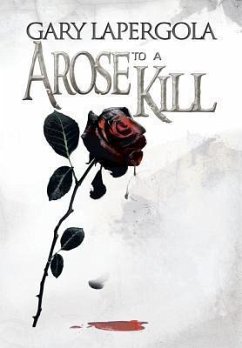 A Rose to a Kill