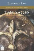 The Sages, Volume III: The Galilean Period: Character, Context & Creativity