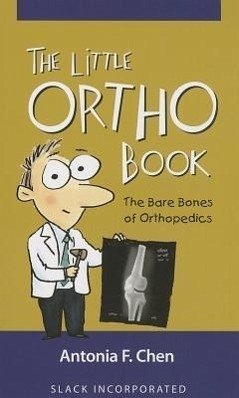 The Little Ortho Book - Chen, Antonia