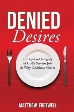 Denied Desires - Fretwell, Matthew