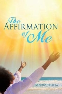 The Affirmation of Me - Felecia, Sandra