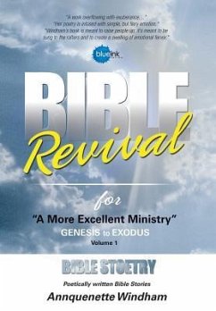 Bible Revival for ''a More Excellent Ministry''