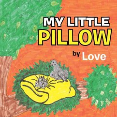 My Little Pillow - Love, Robert; Love, Christine
