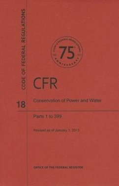 Conservation of Power and Water, Parts 1 to 399