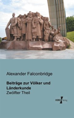 Beiträge zur Völker und Länderkunde - Falconbridge, Alexander
