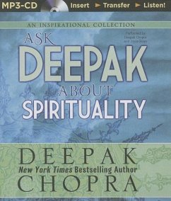 Ask Deepak about Spirituality - Chopra, Deepak