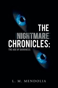 The Nightmare Chronicles - Mendolia, L. M.