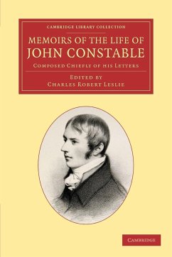 Memoirs of the Life of John Constable, Esq., R.A. - Constable, John