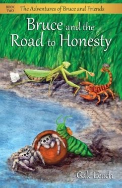Bruce and the Road to Honesty - Leach, Gale