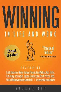 Winning in Life and Work - Blakemore-Noble, Keith; Phoenix, Graham; Wilson, Cindi