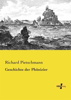 Geschichte der Phönizier - Pietschmann, Richard