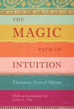 The Magic Path of Intuition - Scovel Shinn, Florence