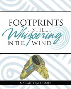 Footprints Still Whispering in the Wind - Testerman, Margie