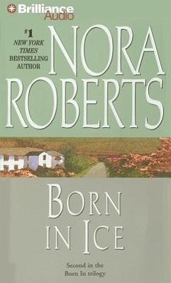 Born in Ice - Roberts, Nora