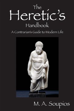 The Heretic's Handbook - Soupios, M. A.