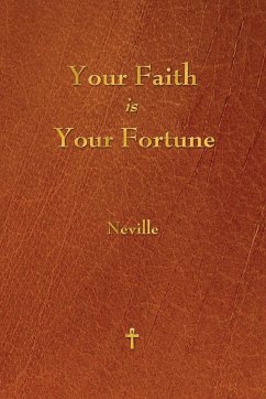 Your Faith Is Your Fortune