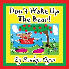 Don't Wake Up the Bear! - Dyan, Penelope