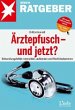 Ärztepfusch - und jetzt? - Bild 1