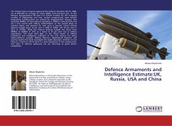 Defence Armaments and Intelligence Estimate:UK, Russia, USA and China