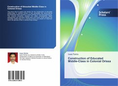 Construction of Educated Middle-Class in Colonial Orissa - Parida, Iswar