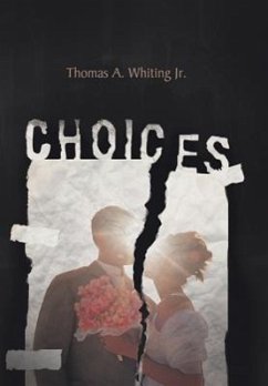Choices - Whiting Jr, Thomas a.