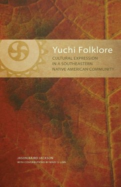 Yuchi Folklore - Jackson, Jason B.
