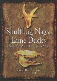 Shuffling Nags, Lame Ducks - Bartosiewicz, Laszlo; Gal, Erika